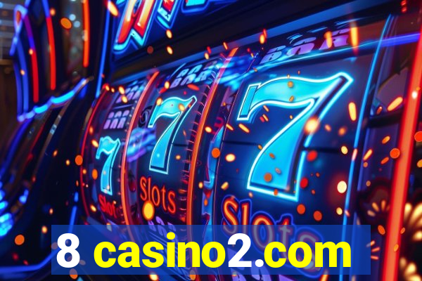 8 casino2.com